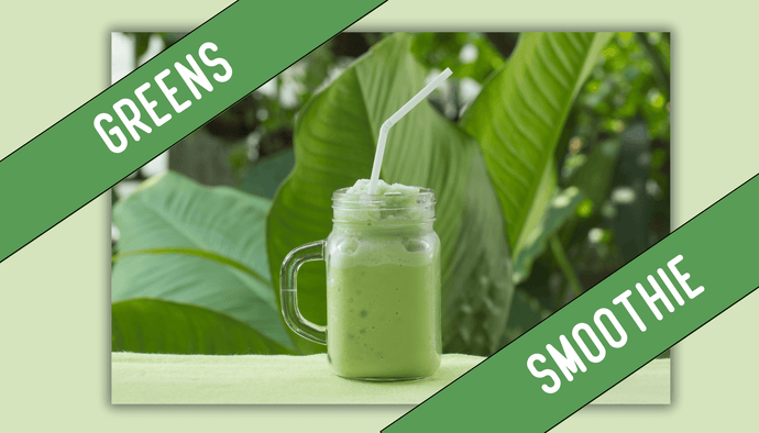Greens Smoothie